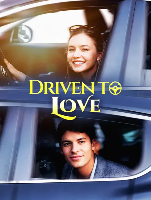 Driven to Love
