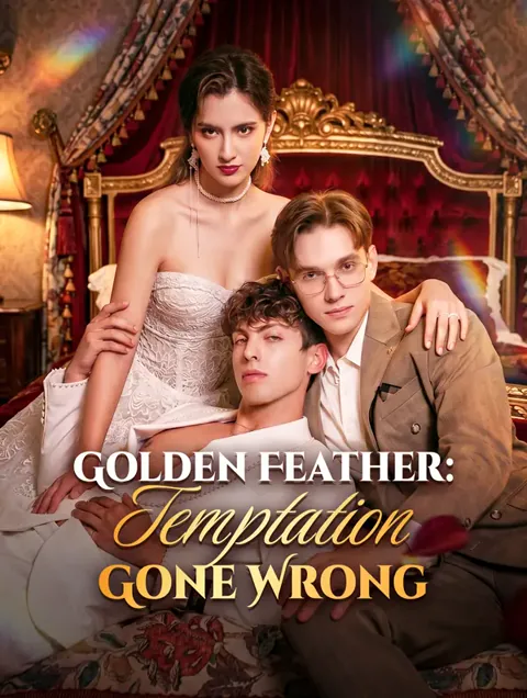 Golden Feather: Temptation Gone Wrong