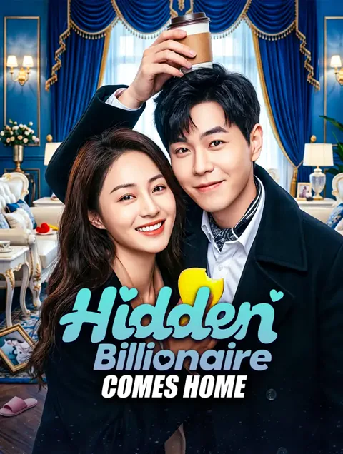 Hidden Billionaire Comes Home