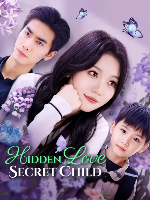 Hidden Love, Secret Child