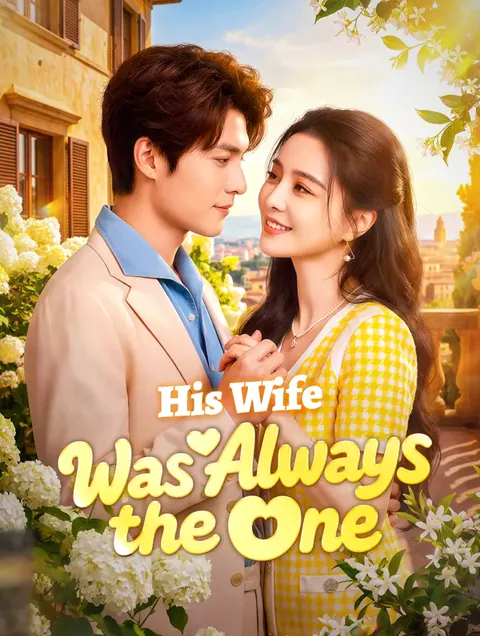 His Wife Was Always the One