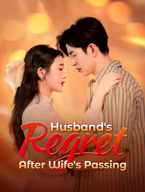 Husband's Regret After Wife's Passing