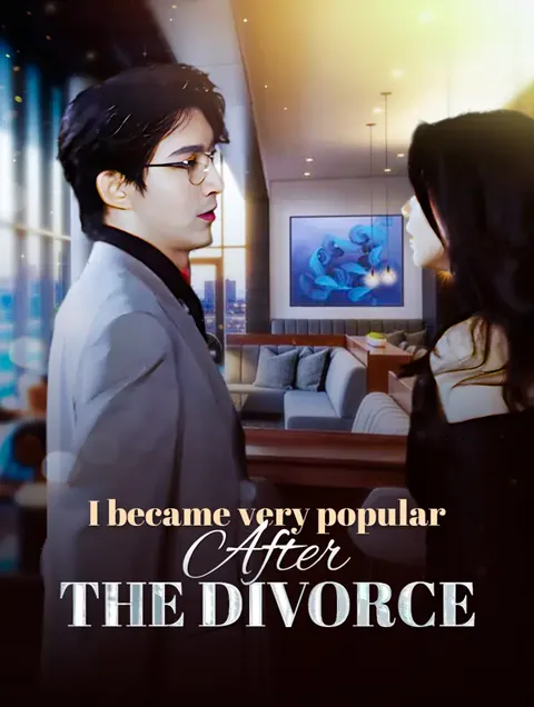 I became very popular after the divorce