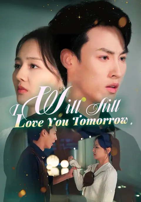 I Will Still Love You Tomorrow