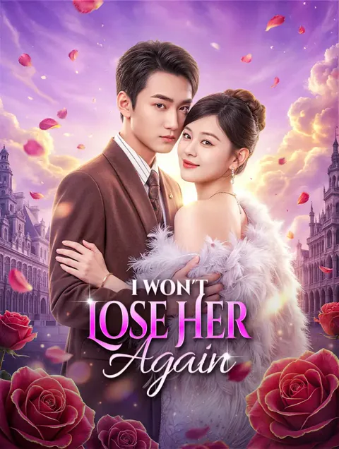 I Won't Lose Her Again