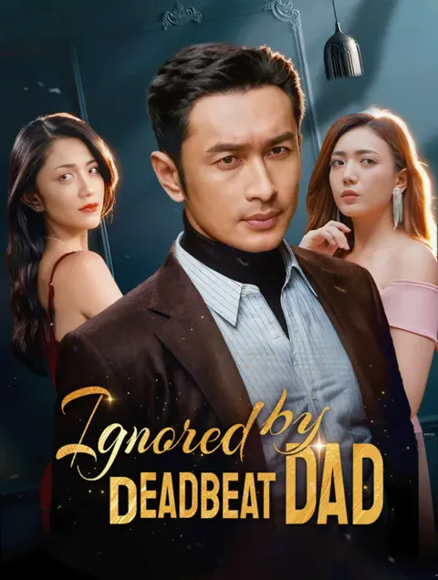 Ignored by Deadbeat Dad