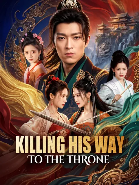 Killing His Way to the Throne(Dubbed)