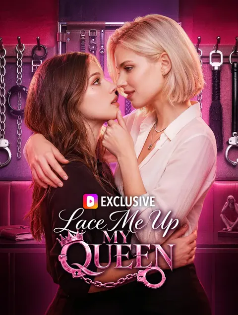 Lace Me Up, My Queen