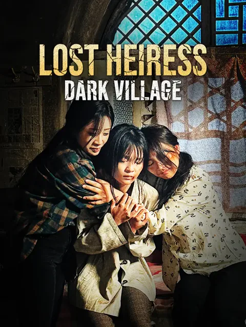 Lost Heiress, Dark Village