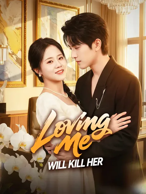 Loving Me Will Kill Her