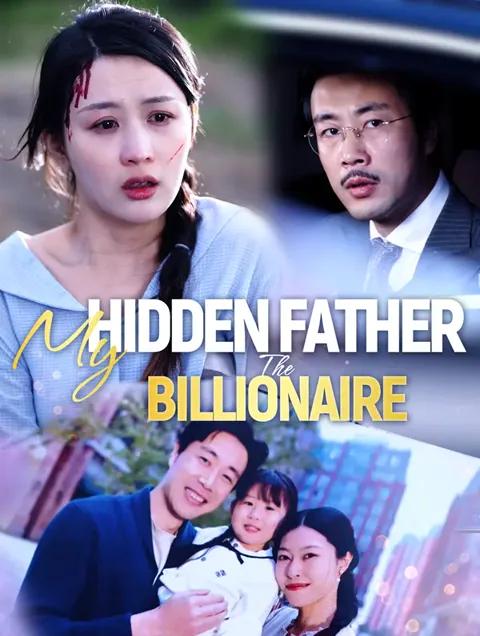 My Hidden Father, The Billionaire