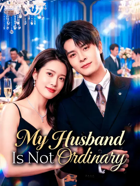 My Husband Is Not Ordinary
