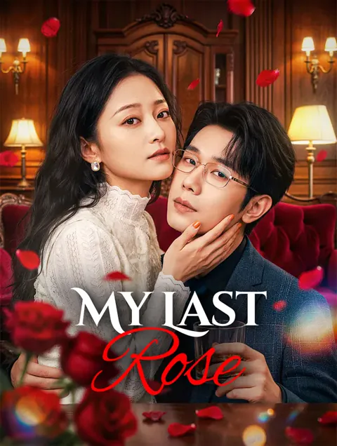 My Last Rose