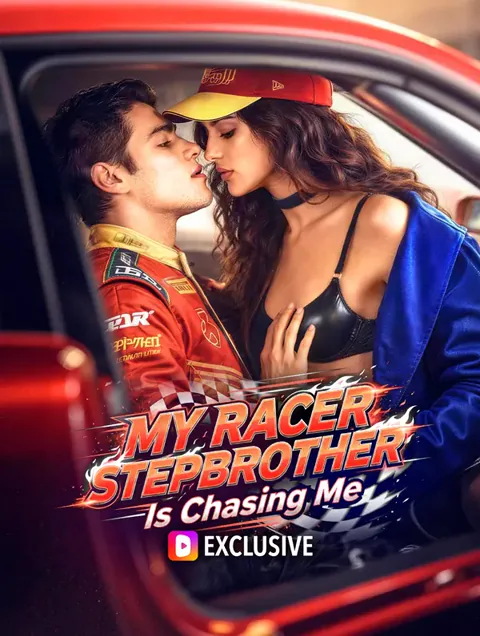 My Racer Stepbrother Is Chasing Me