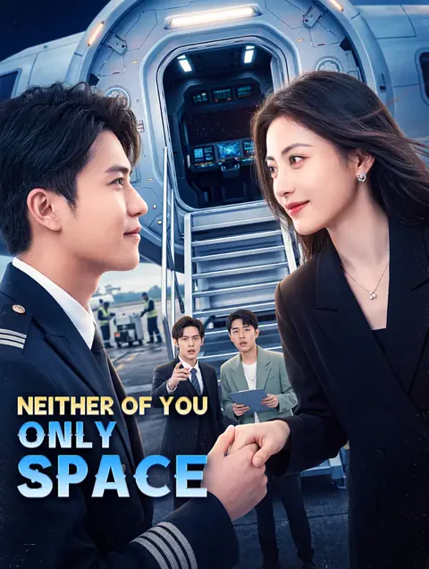 Neither of You, Only Space