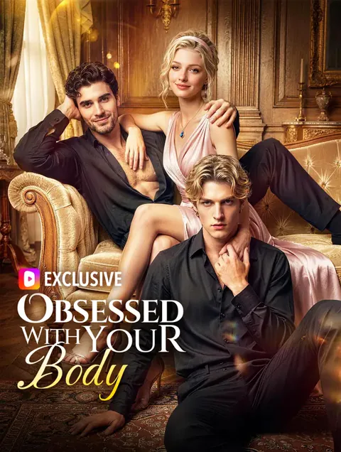 Obsessed With Your Body