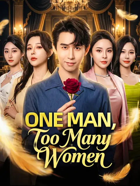One Man, Too Many Women