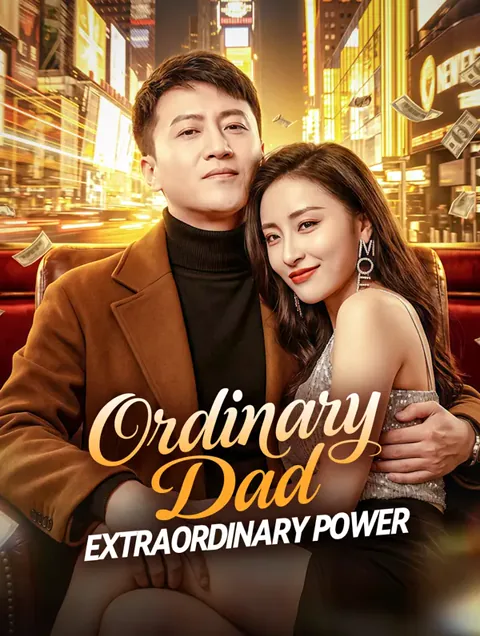 Ordinary Dad, Extraordinary Power