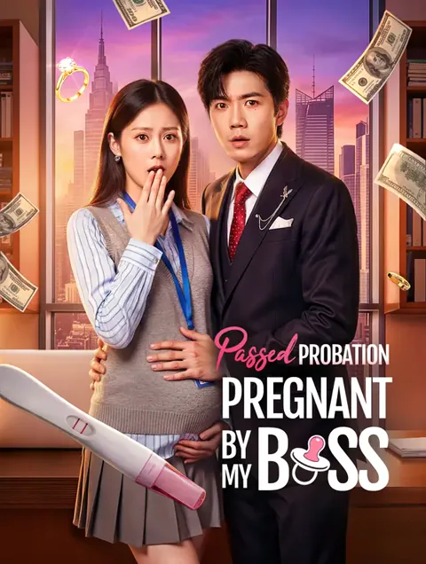 Passed Probation, Pregnant by My Boss(Dubbed)