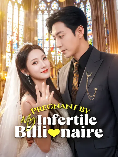 Pregnant by My Infertile Billionaire