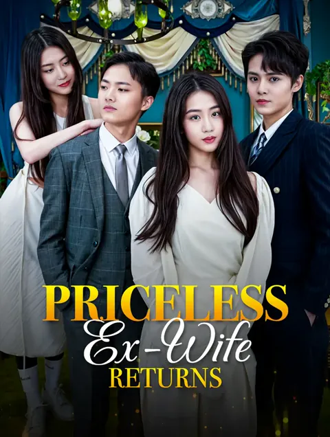 Priceless Ex-Wife Returns