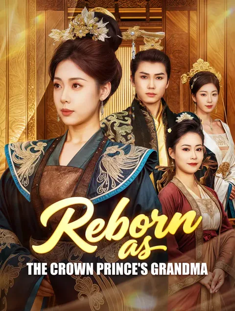 Reborn as the Crown Prince's Grandma