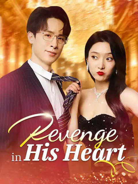 Revenge in His Heart
