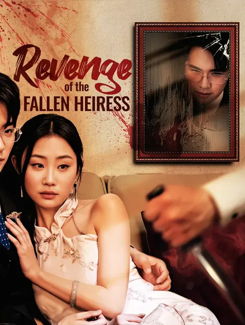Revenge of the Fallen Heiress