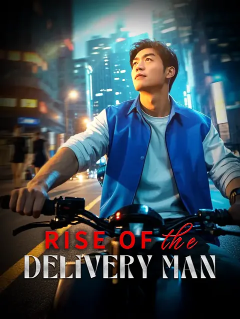 Rise of the Delivery Man