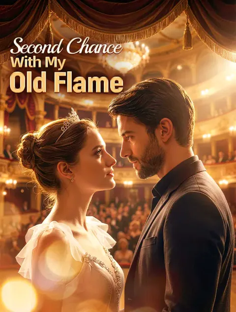 Second Chance With My Old Flame