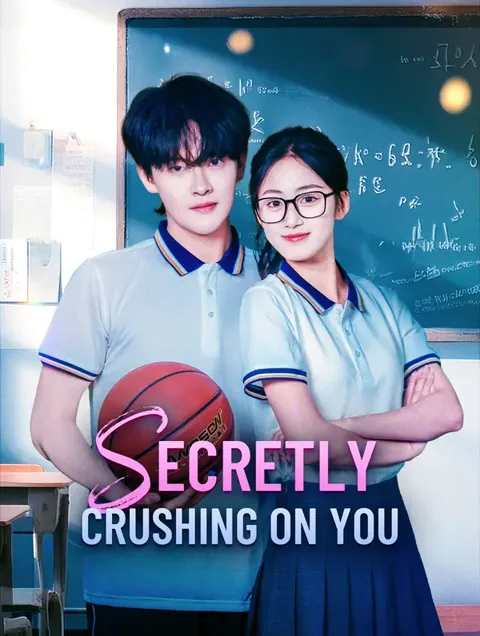 Secretly Crushing on You