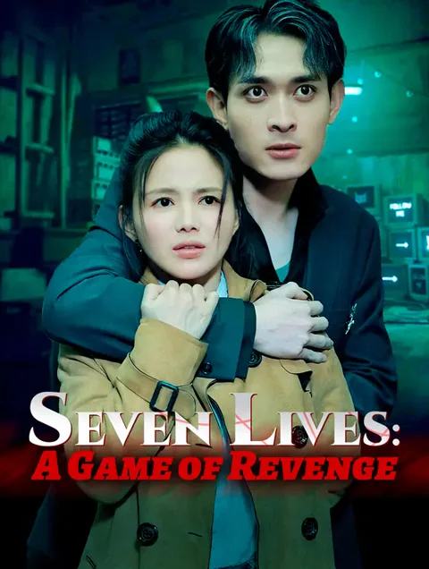 Seven Lives: A Game of Revenge