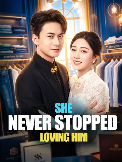 She Never Stopped Loving Him