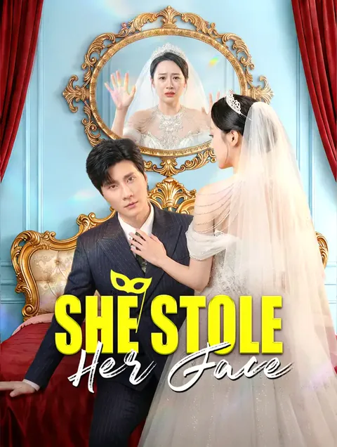 She Stole Her Face