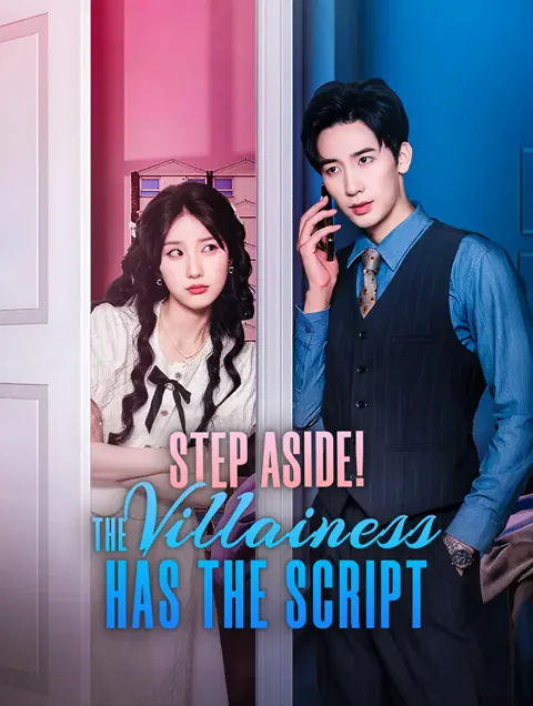 Step Aside! The Villainess Has the Script