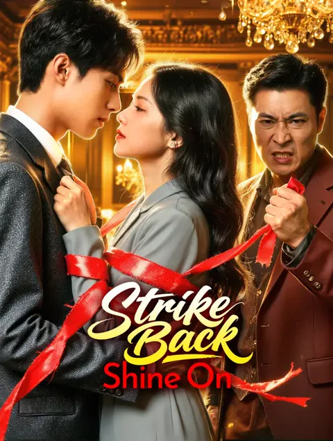 Strike Back, Shine On