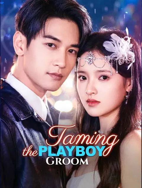Taming the Playboy Groom
