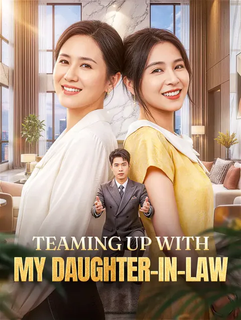Teaming Up With My Daughter-in-Law
