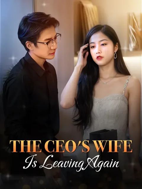 The CEO's Wife Is Leaving Again