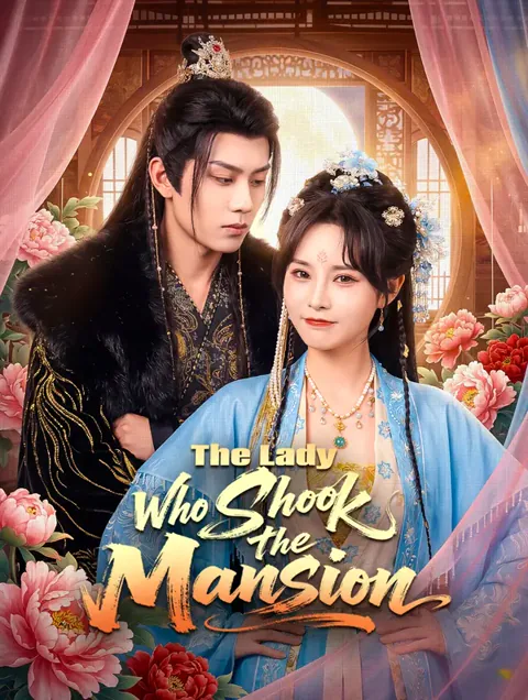 The Lady Who Shook the Mansion