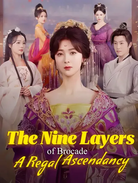 The Nine Layers of Brocade: A Regal Ascendancy