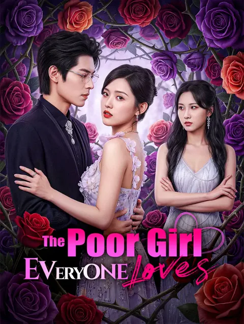 The Poor Girl Everyone Loves