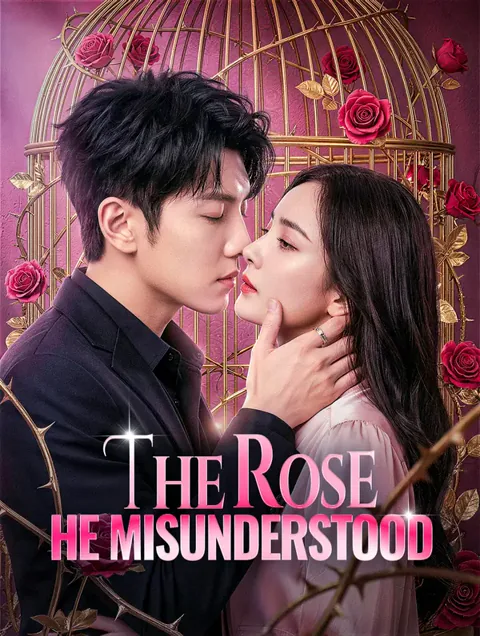 The Rose He Misunderstood