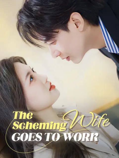 The Scheming Wife Goes to Work