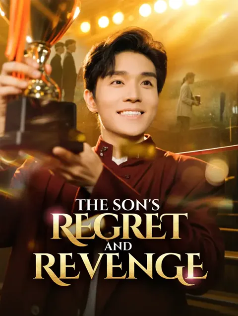 The Son's Regret and Revenge