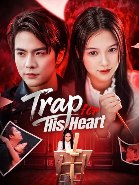 Trap for His Heart(Dubbed)