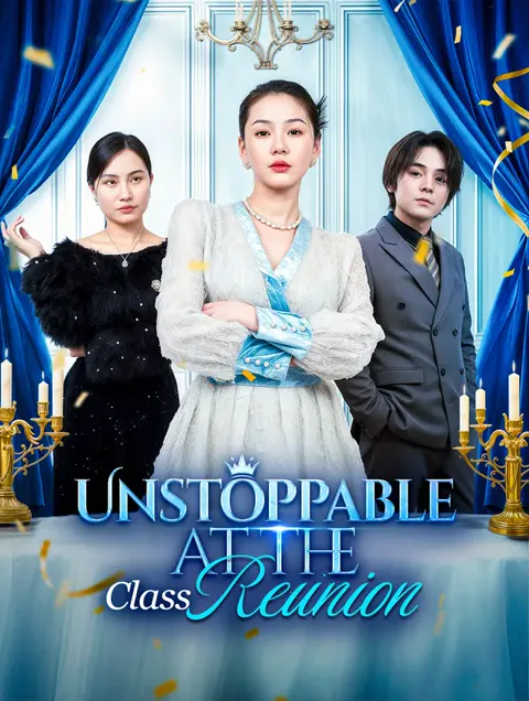 Unstoppable at the Class Reunion