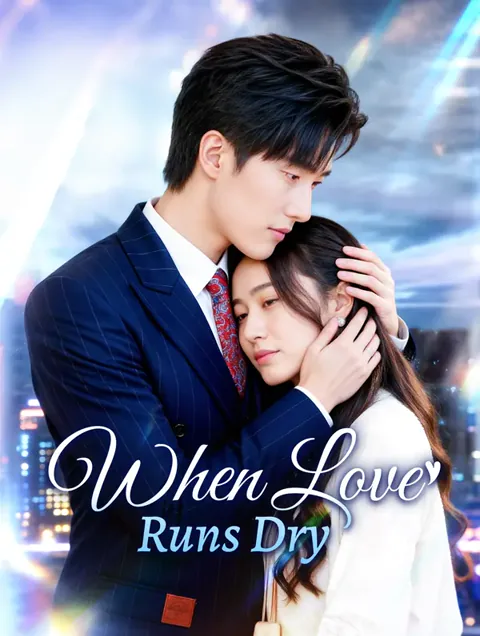 When Love Runs Dry