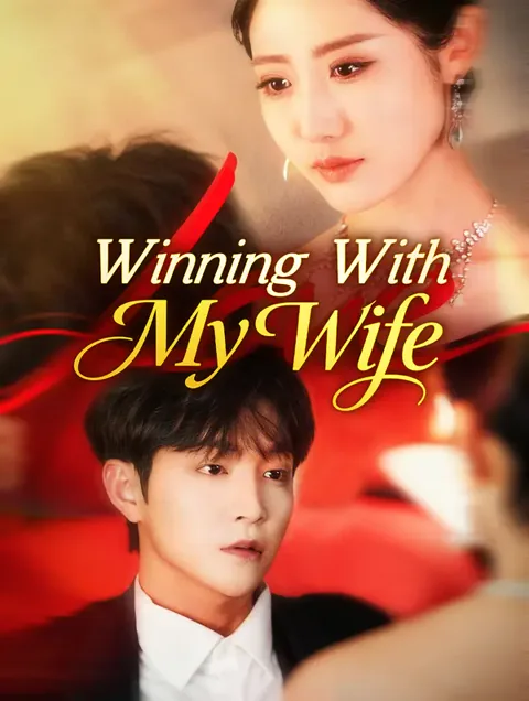 Winning With My Wife