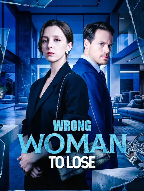 Wrong Woman to Lose